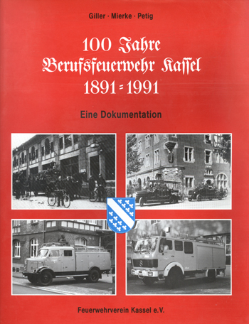 100 Jahre Berufsfeuerwehr Kassel